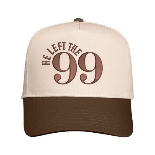 He Left The 99 Hat | Puff Embroidered Hat