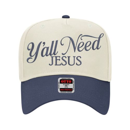 Y’all Need Jesus embroidered hat – two-tone cap with custom thread color